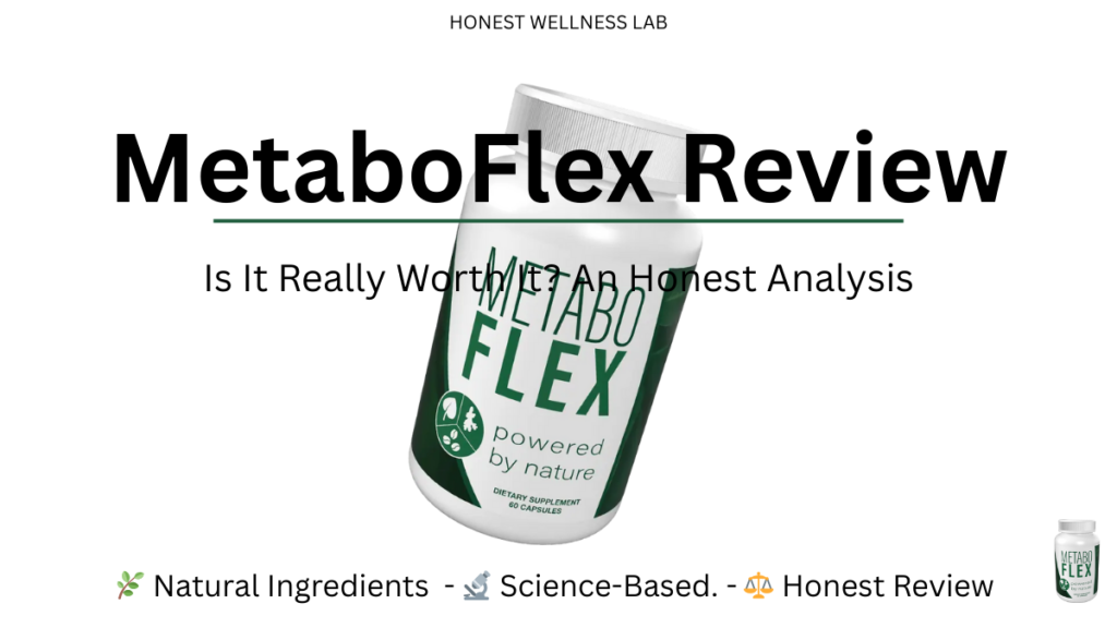 MetaboFlex Review minimal header image – Honest Wellness Lab
